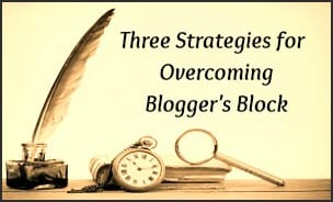 Strategies for Overcoming Bloggers Block